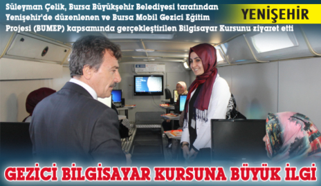 Gezici Bilgisayar Kursuna Büyük İlgi 