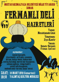 Bölge Tiyatrosu ‘Fermanlı Deli’yle perde açıyor 