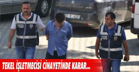 Tekel bayi işletmecisi cinayetinde keşif kararı