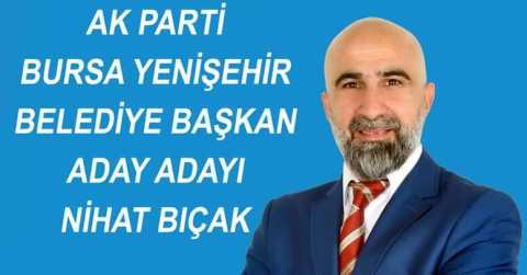 Nihat Bıçak aday adayı