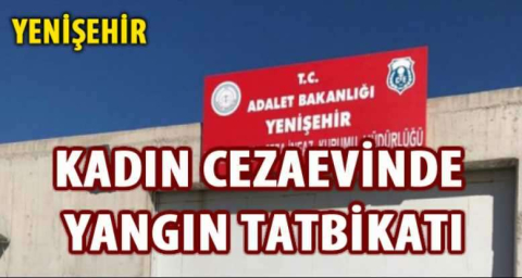 Kadın cezaevinde yangın tatbikatı