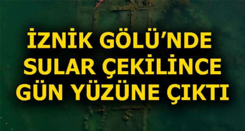 İznik Gölü çekilince 1500 yıllık bazilika ortaya çıktı