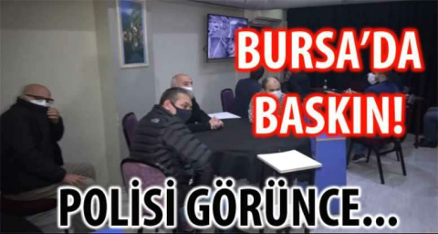 BURSA'DA BASKIN!