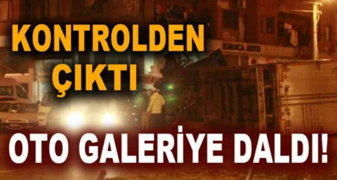 Kontrolden çıkan tır oto galeriye daldı