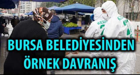 BURSA BELEDİYESİNDEN ÖRNEK DAVRANIŞ