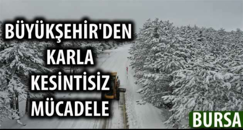 Büyükşehir'den karla kesintisiz mücadele