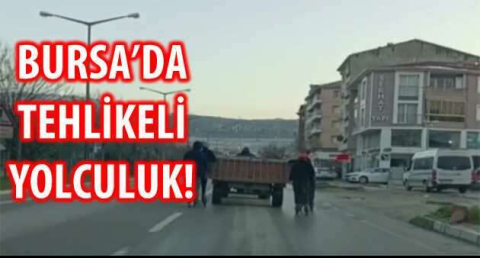 BURSA'DA TEHLİKELİ YOLCULUK!