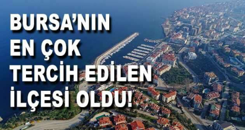 Mudanya, Bursa’nın en çok tercih edilen ilçesi