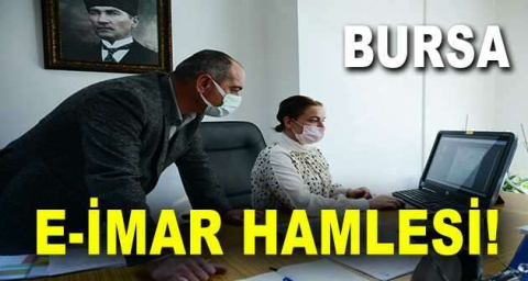 Gemlik Belediyesi’nden e-imar hamlesi