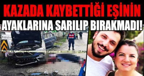 Kazada ölen eşe en acı veda