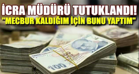 Zimmetine para geçiren icra müdürü tutuklandı