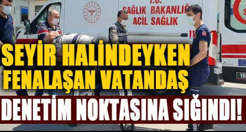 Kalp krizi geçirdi, polis noktasından yardım istedi