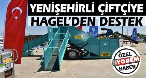 YENİŞEHİRLİ ÇİFTÇİYE HAGEL'DEN DESTEK