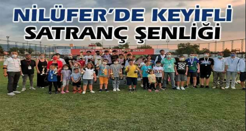 Nilüfer’de keyifli satranç şenliği