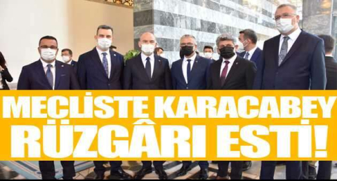 Mecliste Karacabey rüzgârı esti