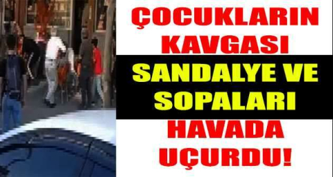 Bursa'da çocukların kavgasında sandalye ve sopalar havada uçuştu