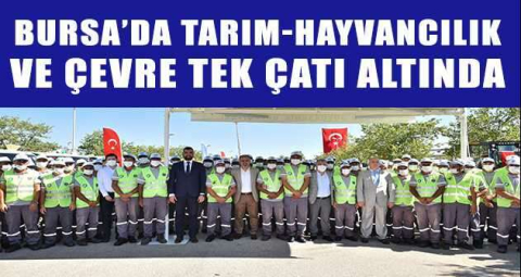 Bursa’da tarım, hayvancılık ve çevre tek çatı altında