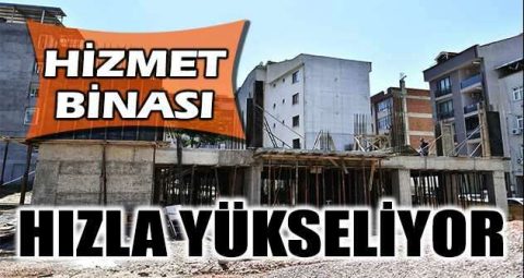 Elmasbahçeler hizmet binası hızla yükseliyor