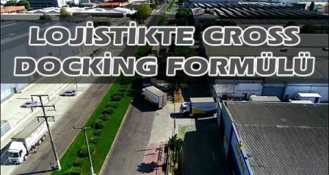 Lojistikte Cross Docking formülü