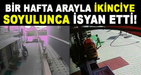 Bir hafta arayla ikinciye soyulunca isyan etti