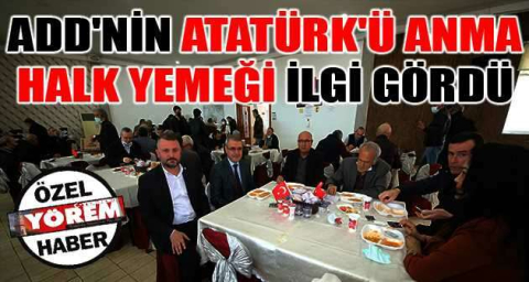 ADD'nin Atatürk'ü Anma Halk Yemeği ilgi gördü