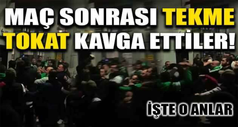 Maç sonrası tekme tokat kavga ettiler