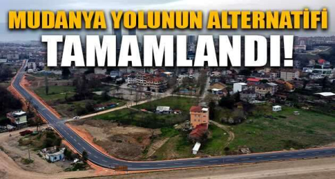 Mudanya yolunun alternatifi tamamlandı