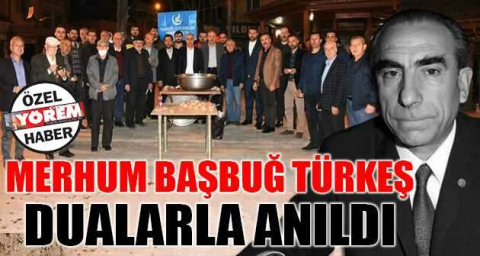 Merhum Başbuğ Türkeş dualarla anıldı