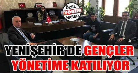 Yenişehir'de gençler  yönetime katılıyor