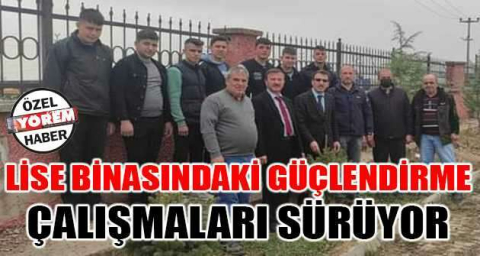 Lise binasındaki güçlendirme çalışmaları sürüyor