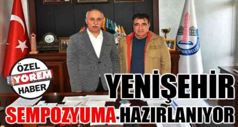 Yenişehir sempozyuma hazırlanıyor