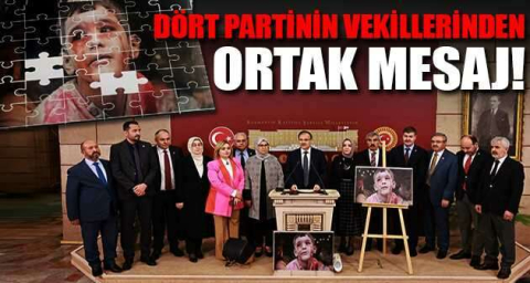 Dört partinin vekillerinden ortak mesaj