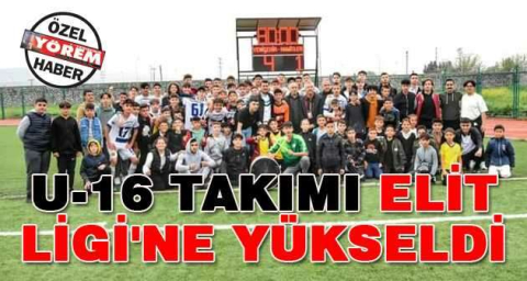 U-16 takımı Elit Ligi'ne yükseldi