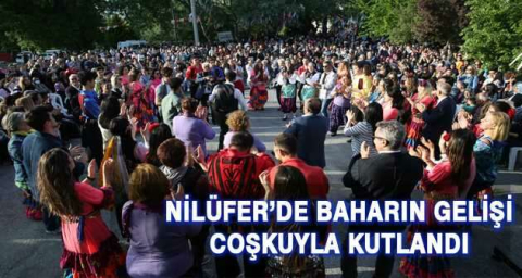 Nilüfer’de baharın gelişi coşkuyla kutlandı