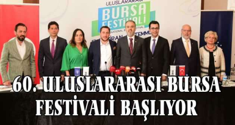 60. Uluslararası Bursa Festivali başlıyor