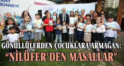 Gönüllülerden çocuklara armağan: “Nilüfer’den Masallar”