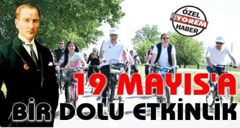 19 MAYIS'A BİR DOLU ETKİNLİK