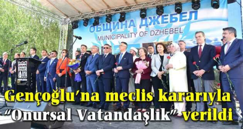 Gençoğlu’na meclis kararıyla “Onursal Vatandaşlık” verildi.
