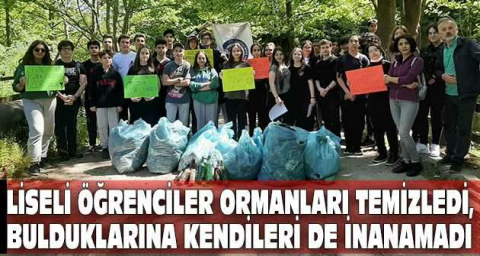 Liseli öğrenciler Uludağ'ın ormanlarını temizledi, bulduklarına kendileri de inanamadı