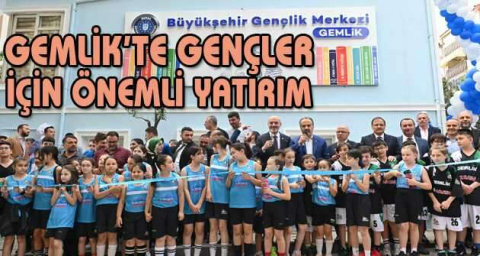 Gemlik’te gençler için önemli yatırım