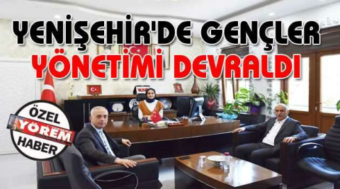Yenişehir'de gençler yönetimi devraldı
