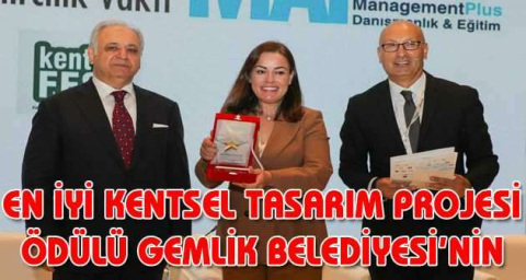 En İyi Kentsel Tasarım Projesi ödülü Gemlik Belediyesi’nin