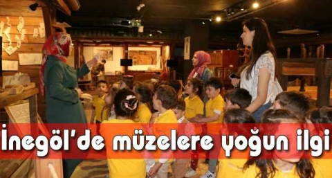 İnegöl’de müzelere yoğun ilgi