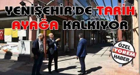 Yenişehir'de tarih ayağa kalkıyor