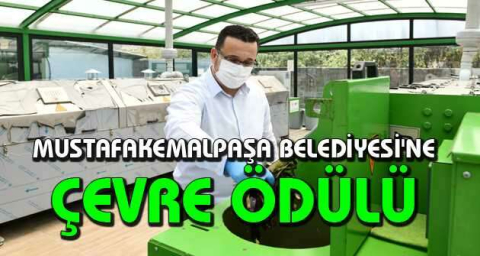 Mustafakemalpaşa Belediyesi'ne çevre ödülü