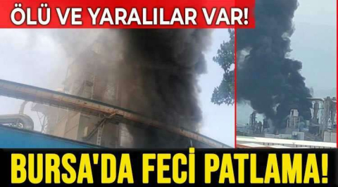 Fabrika patlamasında ölü sayısı 3’e yükseldi
