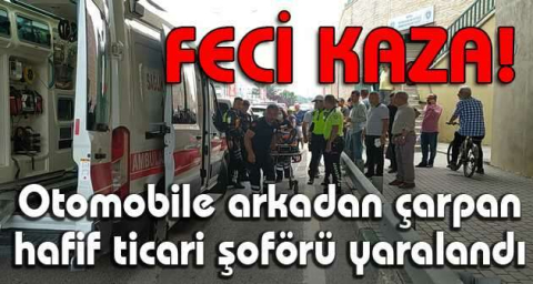 Bursa'da otomobile arkadan çarpan hafif ticari şoförü yaralandı