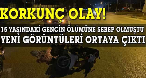 15 yaşındaki gencin ölümüne sebep olmuştu