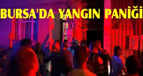 Bursa'da yangın paniği: Dumandan zehirlenen 6 kişiyi mahalleli böyle kurtardı