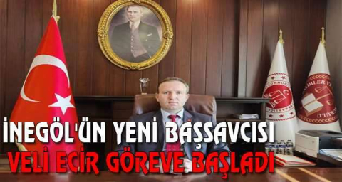 İnegöl'ün yeni Başsavcısı Veli Ecir göreve başladı